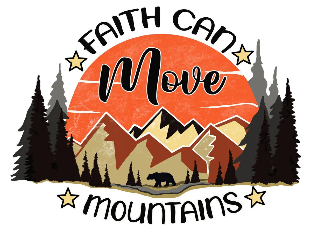 Faith Can Move Mountains DTF transfer design
