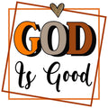 God Is Good DTF transfer design