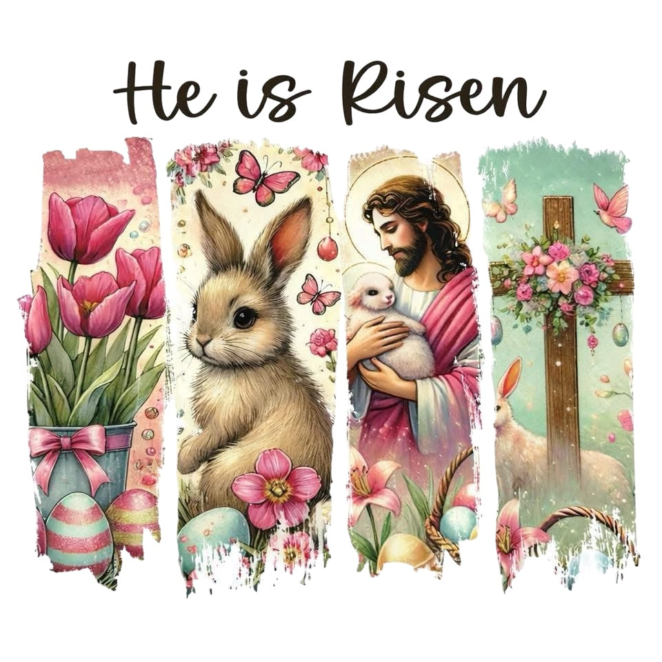 He Is Risen Easter DTF transfer design