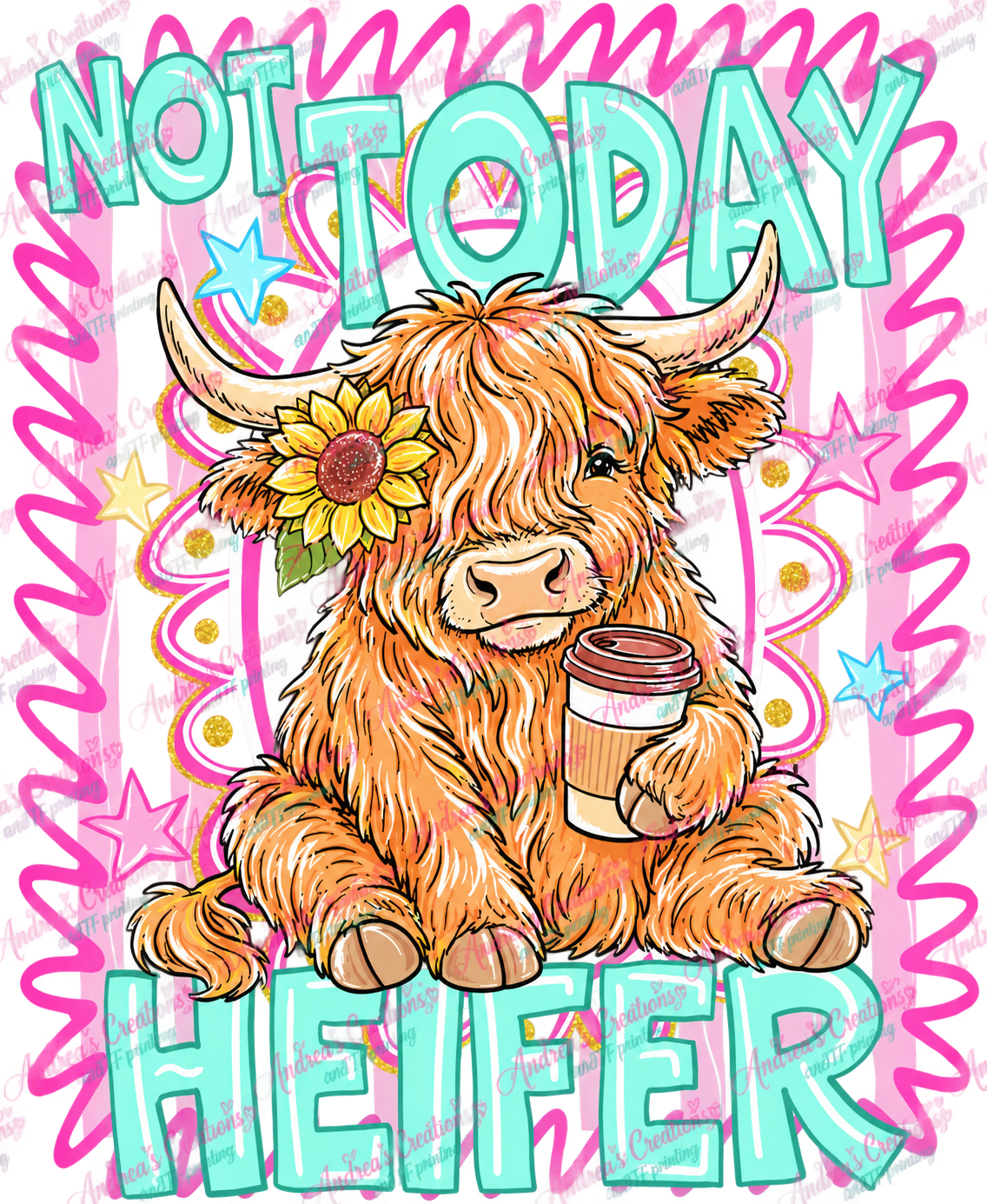 Not Today Heifer Highland Cow DTF Transfer protected preview